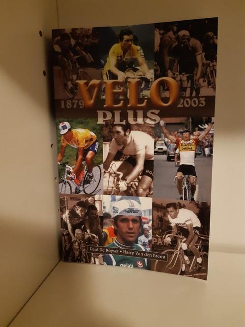 Velo Plus, 1879 - 2003, Livres, Livres de sport, Comme neuf, Course à pied et Cyclisme, Envoi