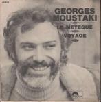 7" Georges Moustaki – Le Métèque / Voyage, Cd's en Dvd's, Pop, Gebruikt, Ophalen of Verzenden, 7 inch