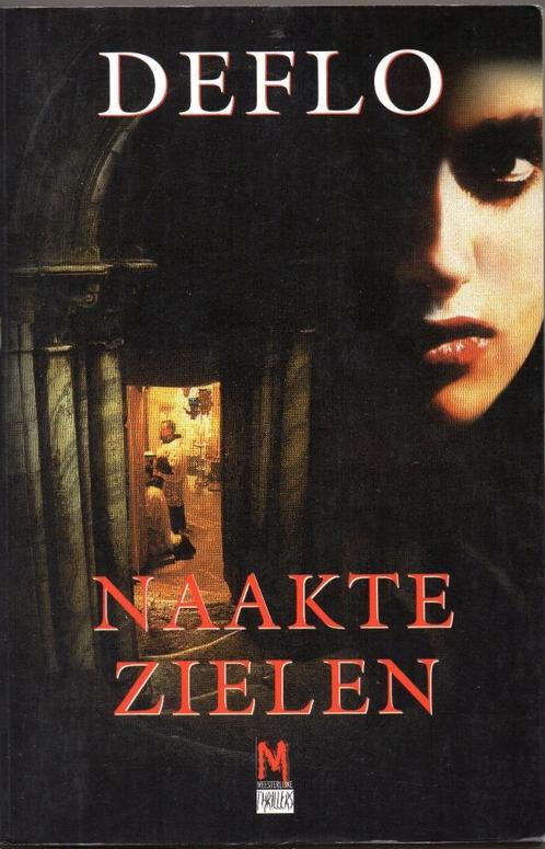 Deflo - Naakte zielen, Boeken, Thrillers, Gelezen, België, Ophalen of Verzenden