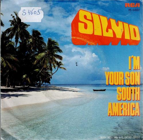 Vinyl, 7"   /    Silvio   – I'm Your Son South America, CD & DVD, Vinyles | Autres Vinyles, Autres formats, Enlèvement ou Envoi