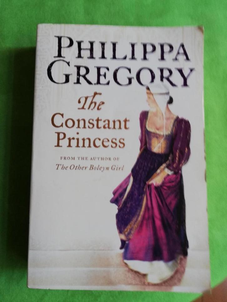 The Constant Princess, Philippa Gregory     Historical novel, Boeken, Historische romans, Zo goed als nieuw, Ophalen of Verzenden