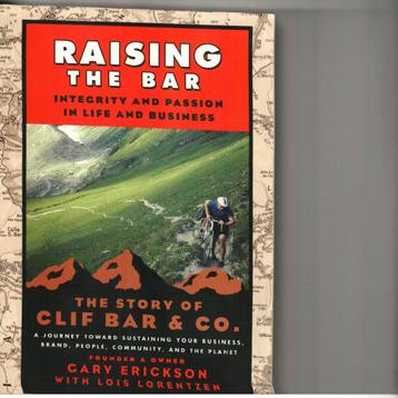 Raising the bar ntegrety and passion in life and business beschikbaar voor biedingen