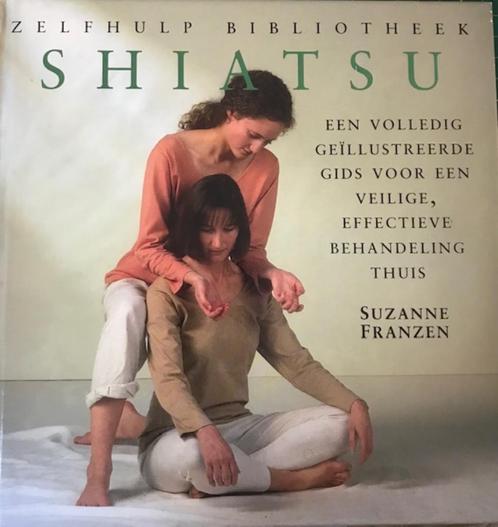 Shiatsu, Suzanne Franzen, Livres, Santé, Diététique & Alimentation, Enlèvement