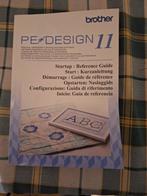 brother PE design 11 borduurmachine software, Hobby en Vrije tijd, Ophalen of Verzenden, Zo goed als nieuw, Borduurmachine