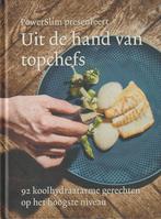 Boek : Powerslim presenteert : Uit de hand van topchefs., Nederland en België, Ophalen of Verzenden