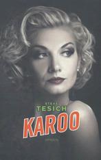 Te Koop Boek KAROO Steve Tesich, Europa overig, Steve Tesich, Ophalen of Verzenden, Zo goed als nieuw