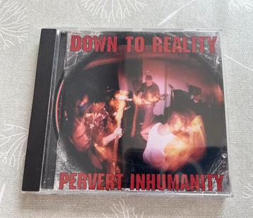 CD Down To Reality - Pervert Inhumanity beschikbaar voor biedingen