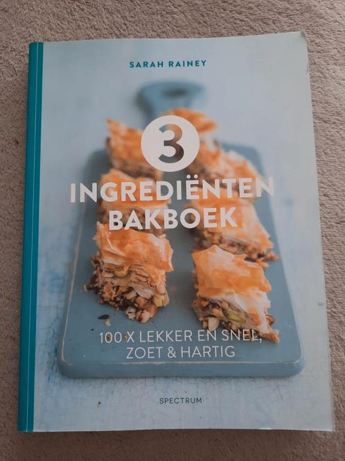 Sarah Rainey - 3 ingrediënten bakboek, Livres, Livres de cuisine, Utilisé, Enlèvement ou Envoi