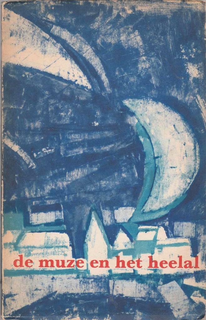 de muze en het heelal. Bijeengebracht door Guus Sötemann, Livres, Littérature, Enlèvement ou Envoi