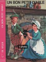 "Un bon petit diable" Comtesse de Ségur (1971), Livres, Enlèvement ou Envoi, Fiction général, Utilisé, La Comtesse de Ségur