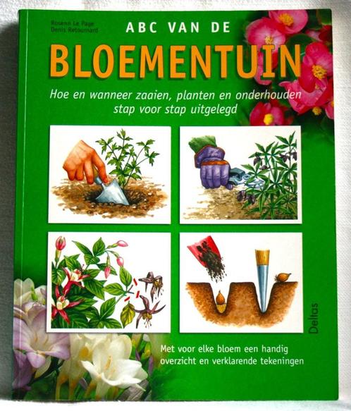 ABC van de bloementuin, Livres, Nature, Utilisé, Fleurs, Plantes et Arbres, Enlèvement ou Envoi