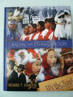 Racial and ethnic groups Schaefer, Boeken, Studieboeken en Cursussen, Ophalen, Hoger Onderwijs, Richard T. Schaefer, Zo goed als nieuw