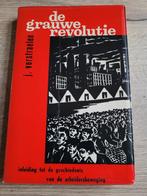 Boek : de grauwe revolutie / VERSTRAELEN Jules, Boeken, Ophalen of Verzenden, Zo goed als nieuw