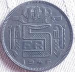 BELGIE/ 5 FRANK 1945 FR KM 129.1 alm. UNC, Postzegels en Munten, Munten | België, Overig, Ophalen of Verzenden, Losse munt