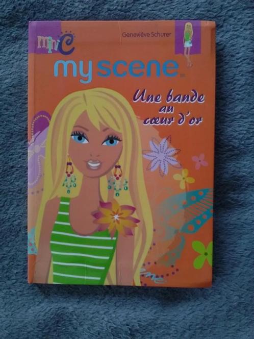 "My scene - Une bande au coeur d'or" Geneviève Schurer (2007, Livres, Livres pour enfants | Jeunesse | 10 à 12 ans, Neuf, Fiction