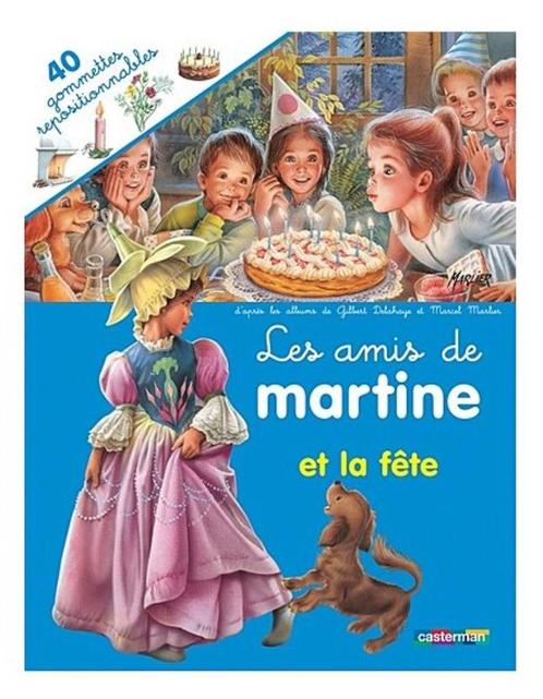 Lot : 5 x Les amis de Martine 👧🏻 (+ 200 gommettes !) + 🎁, Boeken, Kinderboeken | Kleuters, Nieuw, Sprookjes, 4 jaar, Jongen of Meisje