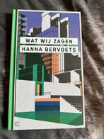Boek Wat wij zagen - Hanna Bervoets, Livres, Livres offerts à l'occasion de la semaine du livre, Comme neuf, Enlèvement ou Envoi