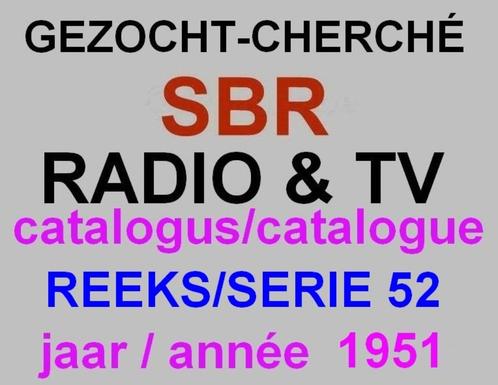 RECHERCHE : catalogue SBR série/série 52 de l'année 1951, Antiquités & Art, Antiquités | TV & Hi-Fi, Enlèvement ou Envoi