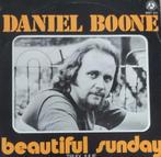 Daniel Boone - Beautiful sunday, Cd's en Dvd's, Verzenden, 7 inch, Single, Zo goed als nieuw