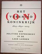 Het (On)Verenigd Koninkrijk 1815~1830>2015, Livres, Histoire nationale, Enlèvement ou Envoi, Comme neuf