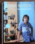 Jamie Oliver The Naked Chef De Essentie Van Het Koken, Ophalen of Verzenden, Zo goed als nieuw