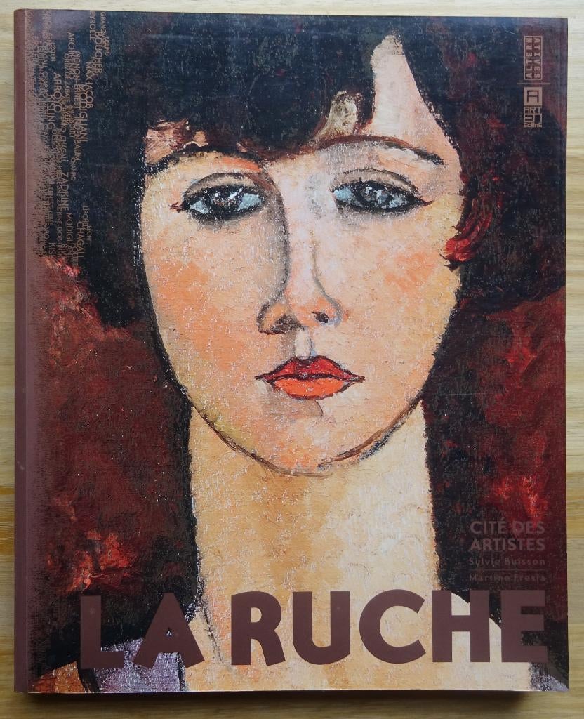 La Ruche, cité des artistes, Paris, 2009, Boeken, Kunst en Cultuur | Beeldend, Zo goed als nieuw, Schilder- en Tekenkunst, Ophalen of Verzenden