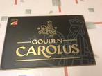 Gouden Carolus reclamebord metaal, Verzamelen, Ophalen of Verzenden, Gebruikt, Reclamebord, Plaat of Schild