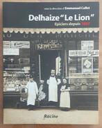 Boek "Delhaize de leeuw", Emmanuel collet, Ophalen of Verzenden, Zo goed als nieuw, Overige onderwerpen