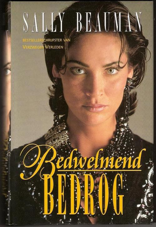 Bedwelmend bedrog - Sally Beauman, Livres, Romans, Comme neuf, Pays-Bas, Enlèvement ou Envoi
