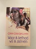 Waar ik liefhad wil ik sterven, Cathy Cash Spellman, in perf, Ophalen of Verzenden, Gelezen