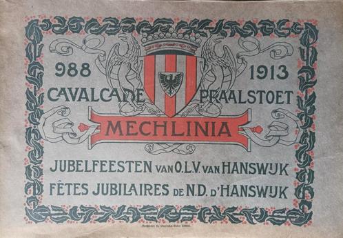Mechlinia 988 - 1913, Cavalcade praalstoet, Antiek en Kunst, Antiek | Boeken en Manuscripten, Ophalen of Verzenden