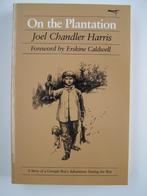 On the plantation : Joel Chandler Harris, Boeken, Taal | Engels, Ophalen of Verzenden, Joel Chandler Harris, Zo goed als nieuw