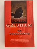 John Grisham - De verbanning, Boeken, Literatuur, John Grisham, Ophalen of Verzenden, Zo goed als nieuw