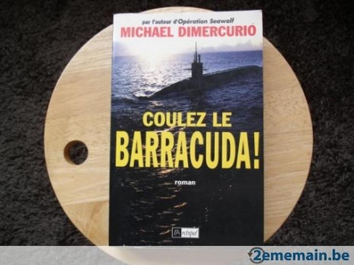 Breng de Barracouda tot zinken, Michael Dimercurio, Boeken, Thrillers, Gelezen, Ophalen of Verzenden