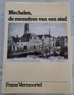 Mechelen de memoires van een stad - Frans Vermoortel, Enlèvement ou Envoi, Comme neuf, Frans Vermoortel