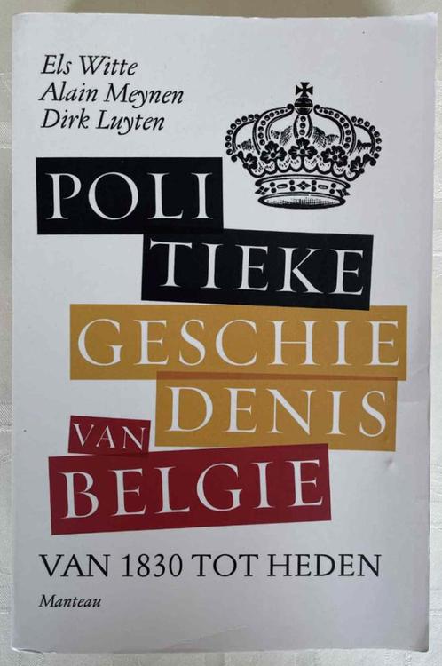 Politieke Geschiedenis van België  E Witte, A Meynen, D Luyt, Boeken, Geschiedenis | Nationaal, Ophalen