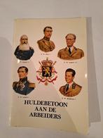 Huldebetoon aan de arbeiders, eretekens van de arbeid, Marcel Beaufays, Ophalen, 20e eeuw of later, Gelezen