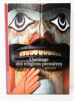 l'héritage des religions premières - ISBN 9782070428991, Livres, Religion & Théologie, Comme neuf, Autres religions, Enlèvement ou Envoi