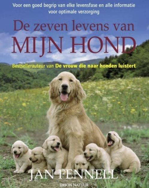 De Zeven Levens Van Mijn Hond, Jan Fennell, Boeken, Dieren en Huisdieren, Zo goed als nieuw, Honden, Ophalen of Verzenden