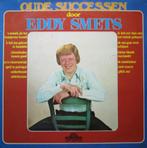 vinyl: EDDY SMETS - OUDE SUCCESSEN (gloednieuw - old stock), Cd's en Dvd's, Vinyl | Nederlandstalig, Ophalen of Verzenden, Zo goed als nieuw