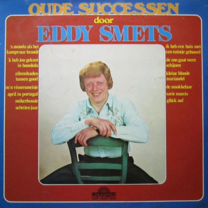 vinyl: EDDY SMETS - OUDE SUCCESSEN (gloednieuw - old stock), Cd's en Dvd's, Vinyl | Nederlandstalig, Zo goed als nieuw, Levenslied of Smartlap