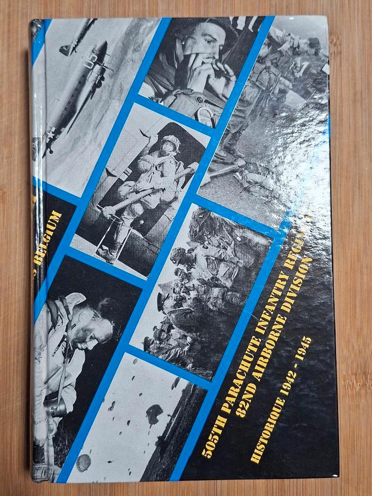 505th parachute inf. reg. - 82nd Airborne Div. 1942-1945, Livres, Guerre & Militaire, Comme neuf, Armée de terre, Deuxième Guerre mondiale