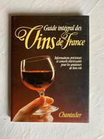 Guide intégral des vins de France - 1984 - Chantecler, Livres, Livres de cuisine, France, Crum, Utilisé, Envoi