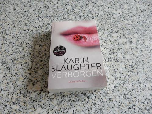 nr.33 - Verborgen - Karin Slaughter - thriller, Boeken, Thrillers, Ophalen of Verzenden