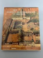 Het Egmont-Arenbergpaleis te Brussel., Gelezen, 15e en 16e eeuw, D'Hoore, Ophalen of Verzenden