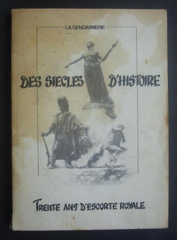 Livre 30 ans KER koninklijk escorte royale gendarmerie 1968 disponible aux enchères