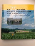 De 75 mooiste fiets- & wandelroutes van Belgie, Ophalen of Verzenden, Gelezen