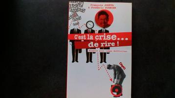 129) François Juffa "c'est la crise de rire"  beschikbaar voor biedingen