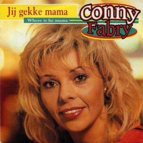 7"  Conny Fabry ‎– Jij Gekke Mama, CD & DVD, Vinyles Singles, Utilisé, Single, En néerlandais, 7 pouces, Enlèvement ou Envoi