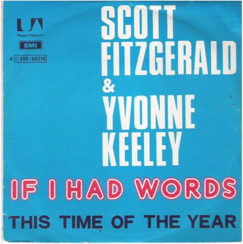 SCOTT FITZGERALD & YVONNE KEELEY: "If I had words", Cd's en Dvd's, Vinyl Singles, Zo goed als nieuw, Single, Pop, 7 inch, Ophalen